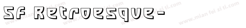 SF Retroesque字体转换